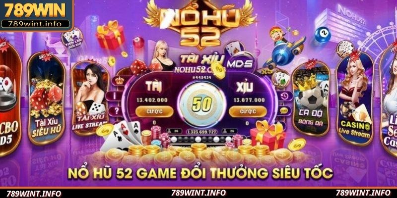 Chi tiết cách chơi nổ hũ 52 dành cho người mới
