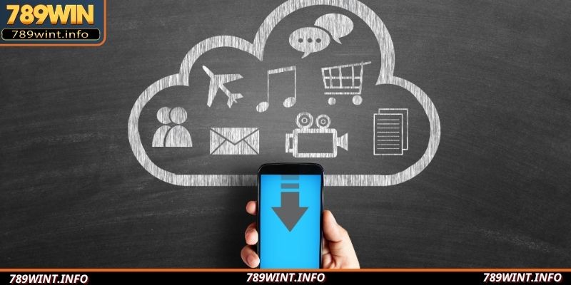 Tải app 789win ngay để dùng mọi tính năng mới từ nhà cái